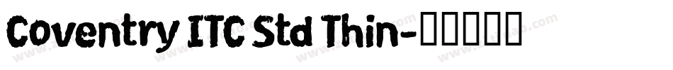 Coventry ITC Std Thin字体转换
